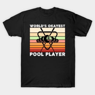 World's Okeyest Pool Player Billiards T-Shirt